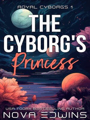 cover image of The Cyborg's Princess